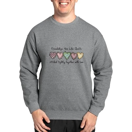 FRIENDSHIPS ARE LIKE QUILTS Sweatshirt Classic Crew Neck Sweatshirt