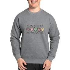 FRIENDSHIPS ARE LIKE QUILTS Sweatshirt Classic Crew Neck Sweatshirt FRIENDSHIPS ARE LIKE QUILTS Sweatshirt Classic Crew Neck Sweatshirt