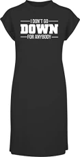 I Don�t go Down for Anybody t-Shirt Dress Women's Adults Nightie Nightdress Black