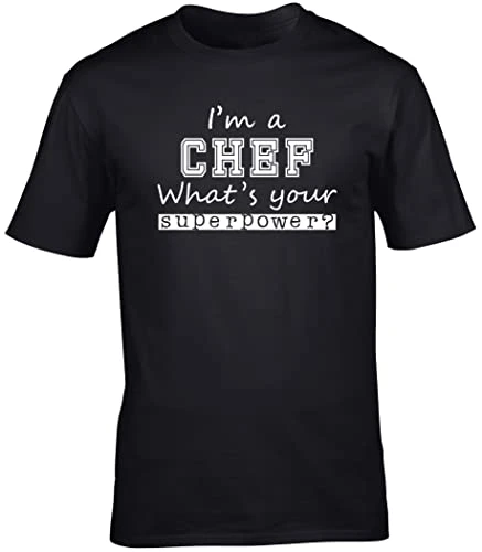 I'm a Chef What's Your Superpower? Unisex Short Sleeve t-Shirt (Specific Size Guide in Description) Black