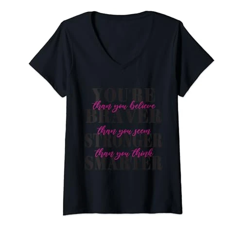 Womens "You're Braver, Stronger, Smarter..." V-Neck T-Shirt