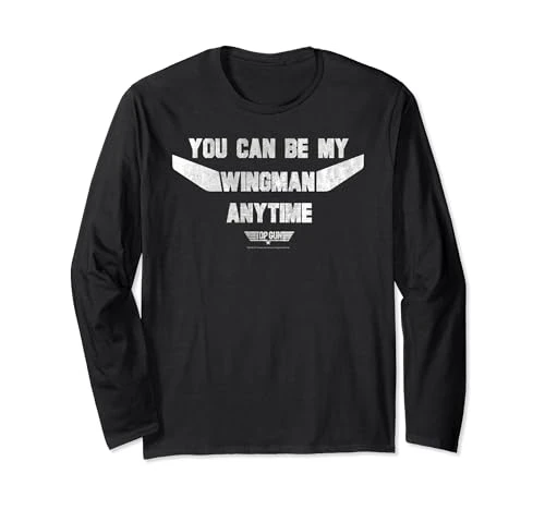 You Can Be My Wingman Long Sleeve T-Shirt